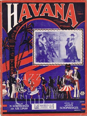 Sheet music for Havana part of the show Lollipop (New York, 1924) that featured Fowler and Tamara