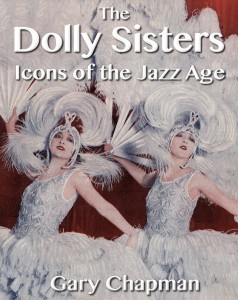 The cover for The Dolly Sisters: Icons of the Jazz Age